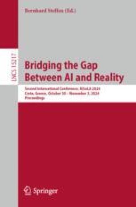 Front cover of Bridging the Gap Between AI and Reality, AISoLA 2024 proceedings