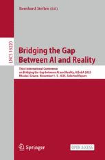 Front cover of Bridging the Gap Between AI and Reality, AISoLA 2025 selected papers