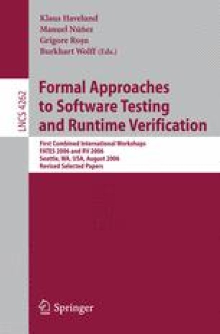 Front cover of Formal Approaches to Software Testing and Runtime Verification, FATES and RV 2006